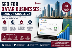 SEO for Qatar businesses ranking on Google.qa digital marketing strategy analytics dashboard Qatar